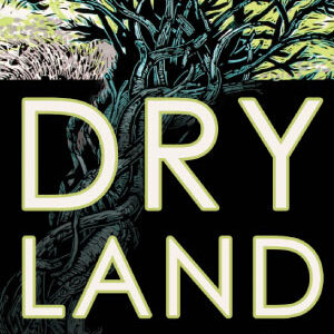 Dry Land