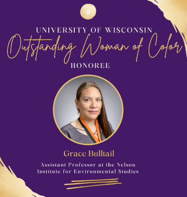 UW–Madison Outstanding Woman of Color Grace Bulltail