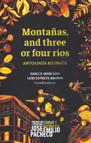 A bilingual anthology written by Mercado featuring work by the award-winning writers of the City and Nature José Emilio Pacheco Literary Prize and with the collaboration of scholars from UW–Madison and MCA.