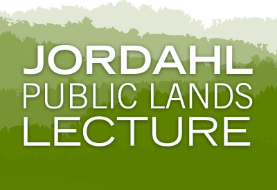 Jordahl Public Lands Lecture