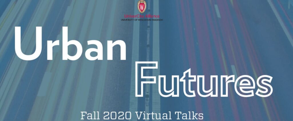 Urban Futures Fall 2020 Virtual Talks